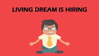 [LIVING DREAM] TRAILER "TUYỂN DỤNG INTERNSHIP 2018"