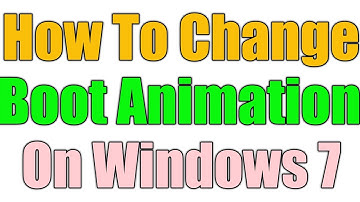 How to change boot animation on window 7