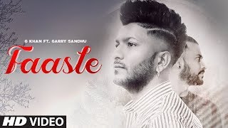 Faasle: G.Khan, Garry Sandhu (Full Song) AR Deep | Sha Ali, Aditya | Latest Punjabi Songs 2019