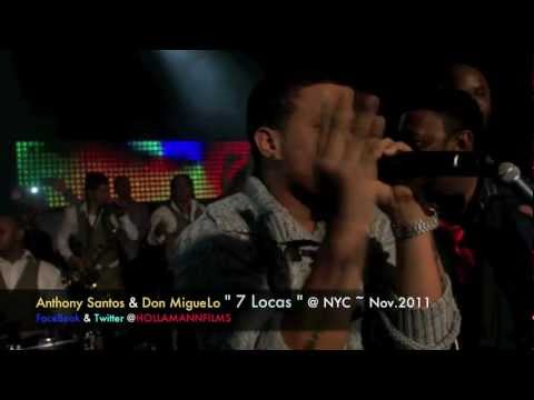 Anthony Santos & Don MigueLo en Vivo " 7 Locas "@ NYC ~ Nov 2011 by HollaMann FILMS…in(HD)