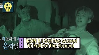 [Oppa Thinking - iKON] B.I Got Too Scared To Roll On The Ground 20170715