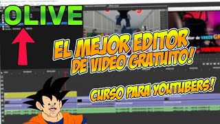 Como EDITAR VIDEOS para YOUTUBE con OLIVE ¿ mejor que Kdenlive?