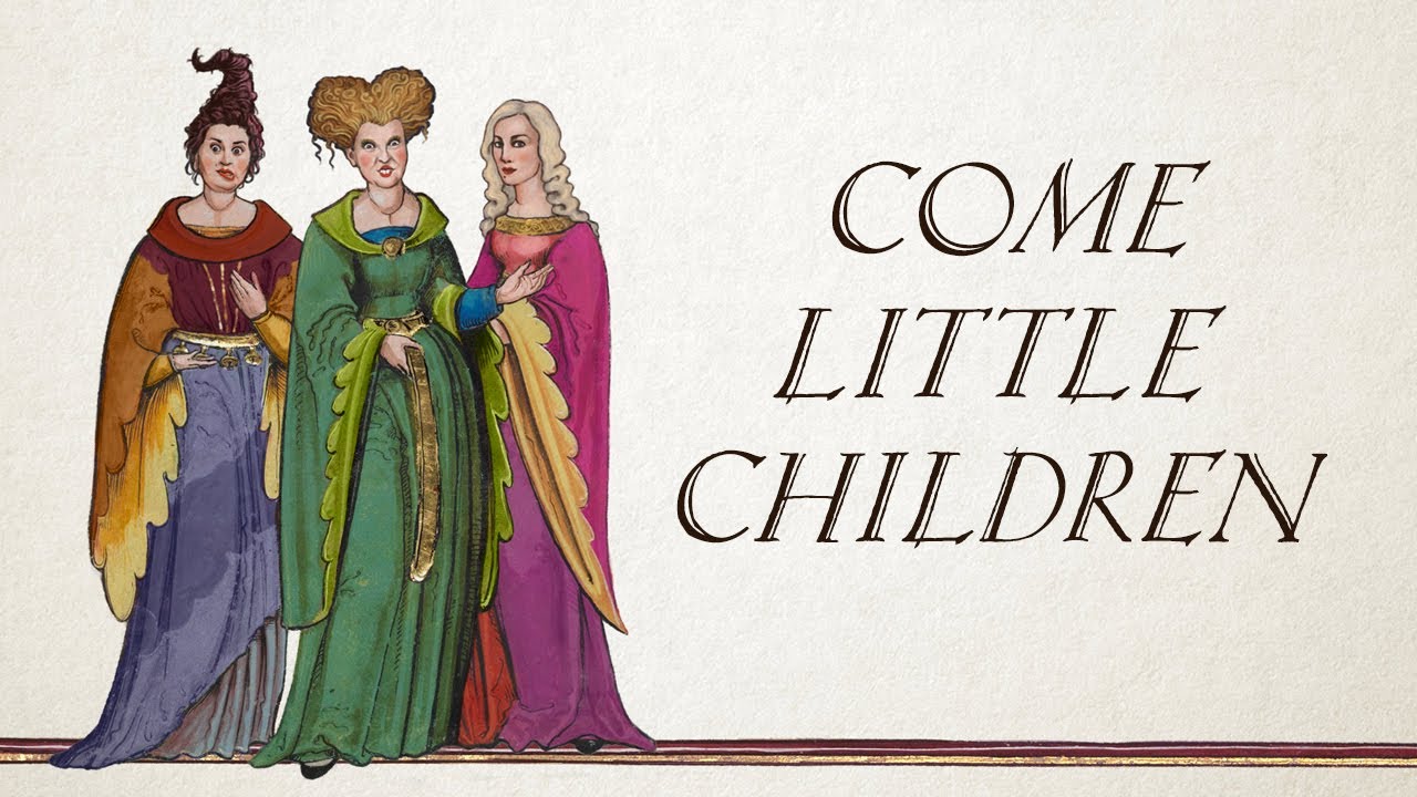 Come Little Children - From Hocus Pocus (Cover by Hildegard von Blingin') Come Little Children - From Hocus Pocus (Cover by Hildegard von Blingin')