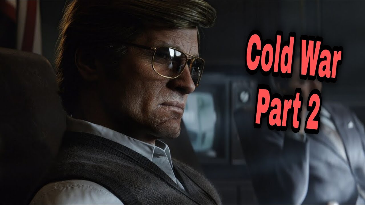 Call Of Duty Black Ops Cold War Part 2 - YouTube