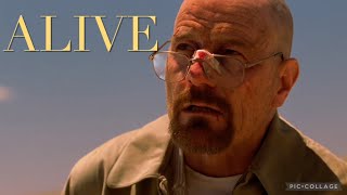 Breaking Bad || Alive