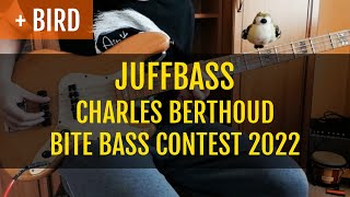 JuffBass - Charles Berthoud BITE Bass Contest 2022