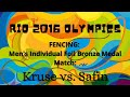 Rio 2016 Olympic Games | Men's Individual Foil Bronze Medal Match: Kruse GBR vs. Safin RUS
