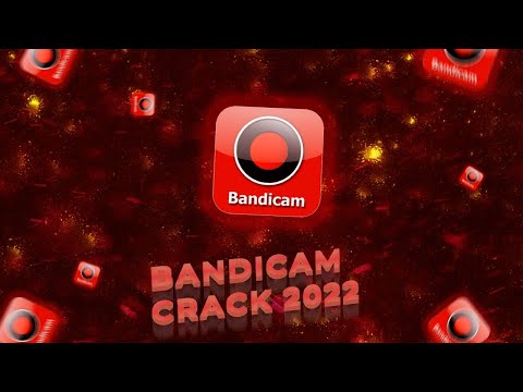 BANDICAM CRACK | BANDICAM CRACK 2022 | DOWNLOAD FOR FREE | HOW TO INSTALL BANDICAM FULL VERSION