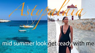 Αστυπάλαια GRWM | Chic Island Look Στο Νησί Που Δεν Πρέπει Να Χάσετε