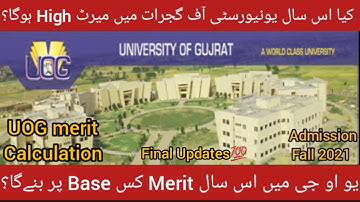 UOG Merit Calculation 2021 | UOG Expected Closing merit 2021 | | UOG Admission Fall 2021 |