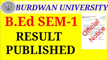 Burdwan University B.Ed sem-1 result published || B.ed result || b.ed sem-1 result