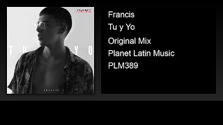 Francis - Tú y Yo