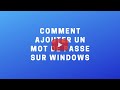 Comment ajouter un mot de passe sur windows 10