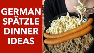 How to serve German Spätzle traditionally? 13 Spaetzle Dinner Ideas!