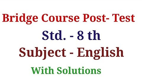 Bridge Course | Post-Test English for Std. 8 with answers| Narayani Tech Academy