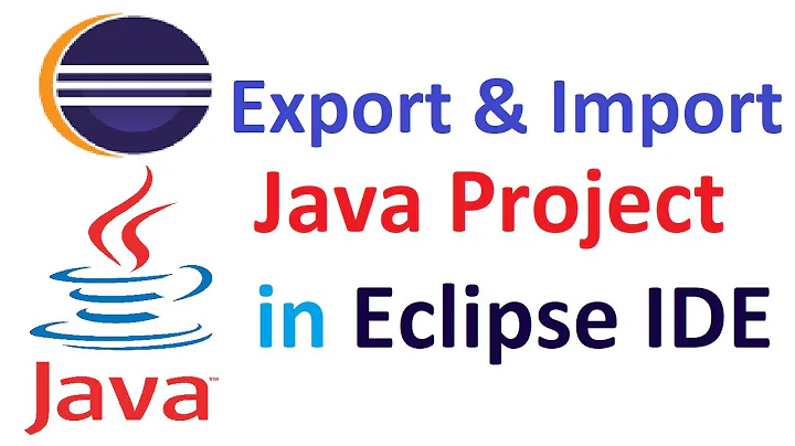 How to export and import Java project in Eclipse IDE