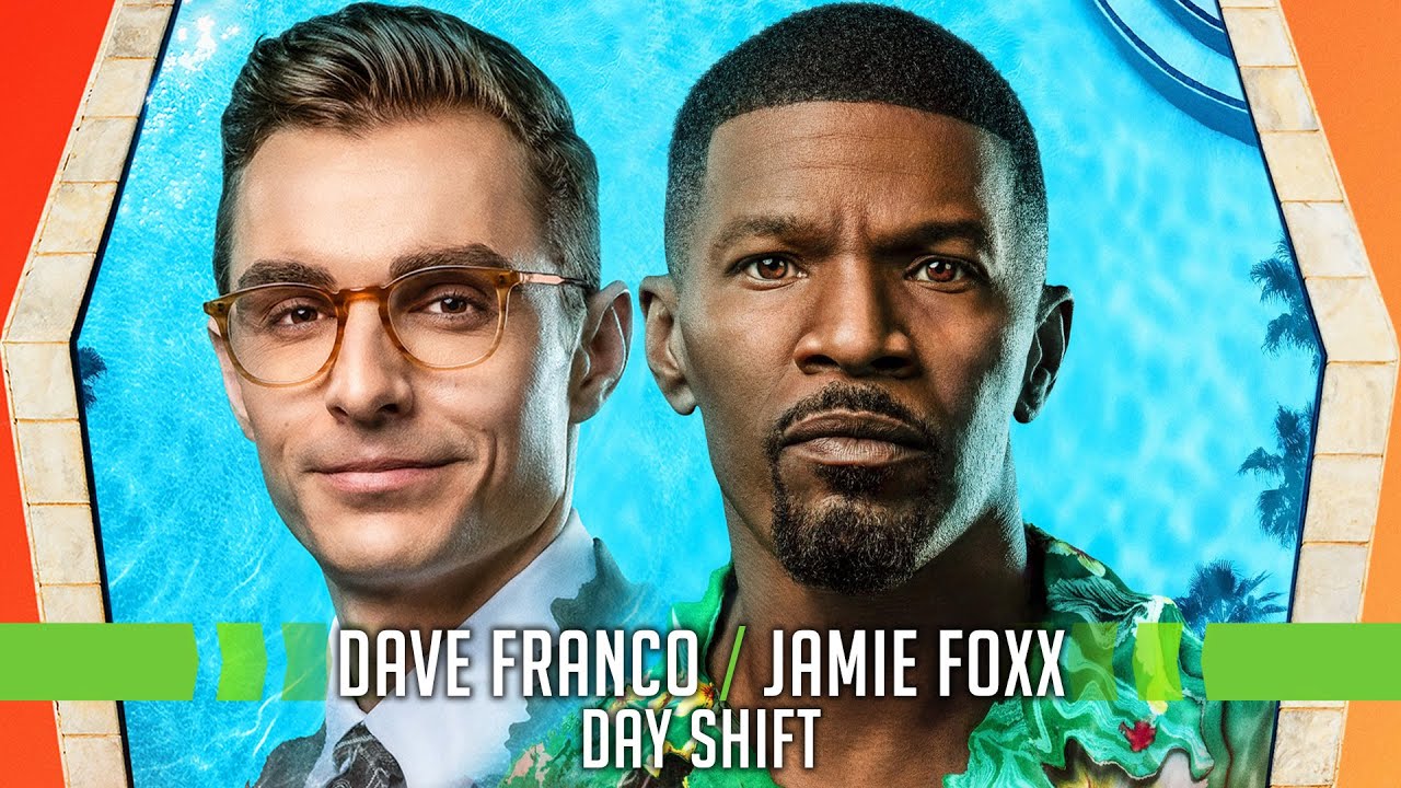 Jamie Foxx and Dave Franco Talk Day Shift and How It’s More Than John Wick With Vampires