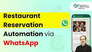 How to Automate Restaurant Reservations and Customer Queries with WhatsApp Chatbot