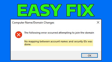 How To Fix No Mapping Between Account Names And Security IDs Was Done Can