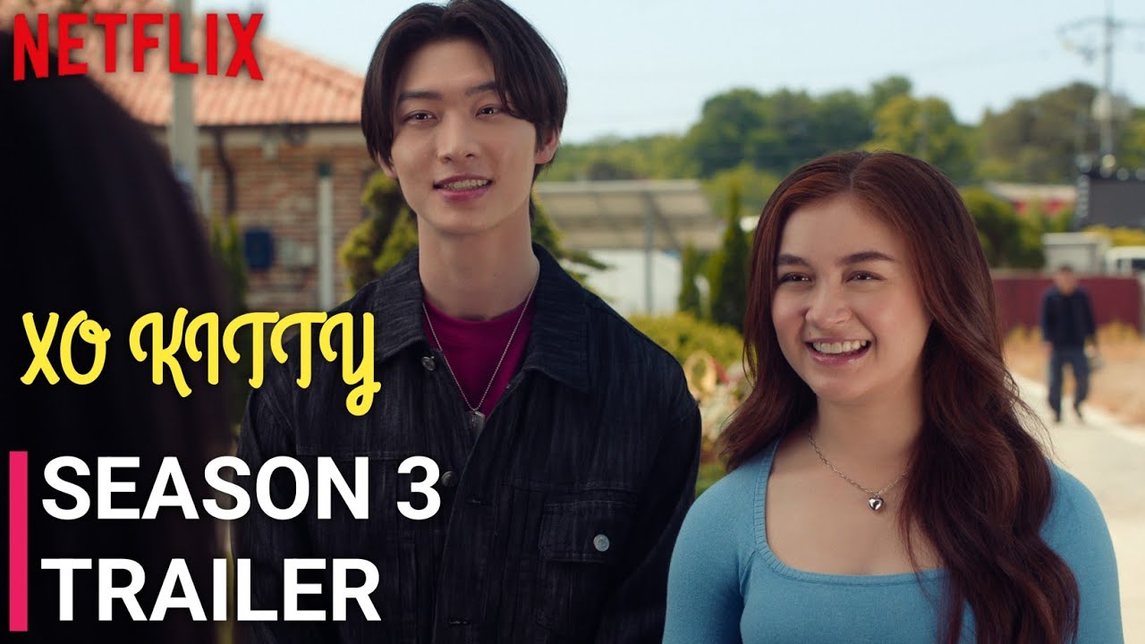 XO, KITTY SEASON 3 (2026) – OFFICIAL TRAILER | The Chase Begins  | Netflix | Promo, cast and every..