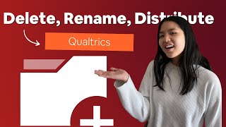 How to Delete, Rename, and Distribute Forms on Qualtrics | Data Collection Guide 2022