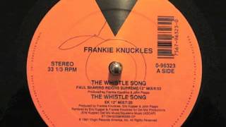 Frankie Knuckles  The Whistle Song (Virgin Records 1991)