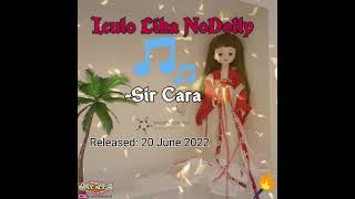 Sir Cara _ Iculo Lika NoDolly (Official Audio)
