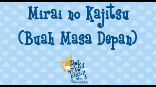 JKT48 - Mirai no Kajitsu (Buah Masa Depan)   Lirik