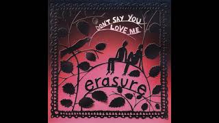 Erasure - Don't Say You Love Me (ATOC's Remix Edit)