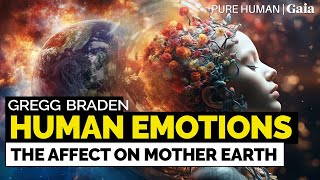 Gregg Braden: Be Kind to Earth – Human Emotion's Magnetic Super Power