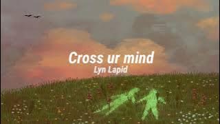 Lyn Lapid - Cross ur mind│Español