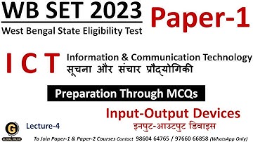 Input Output Devices MCQs | Information & Communication Technology | WB SET Paper 1 2023  |