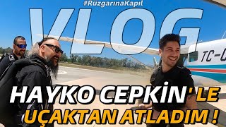 HAYKO CEPKİN&#39; LE UÇAKTAN ATLADIM ! - VLOG