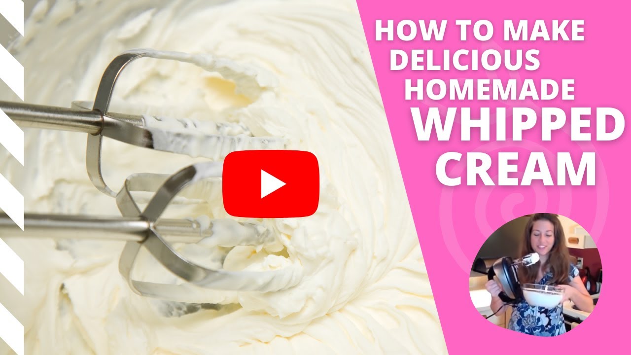 How to Make Delicious Homemade Whipped Cream - YouTube