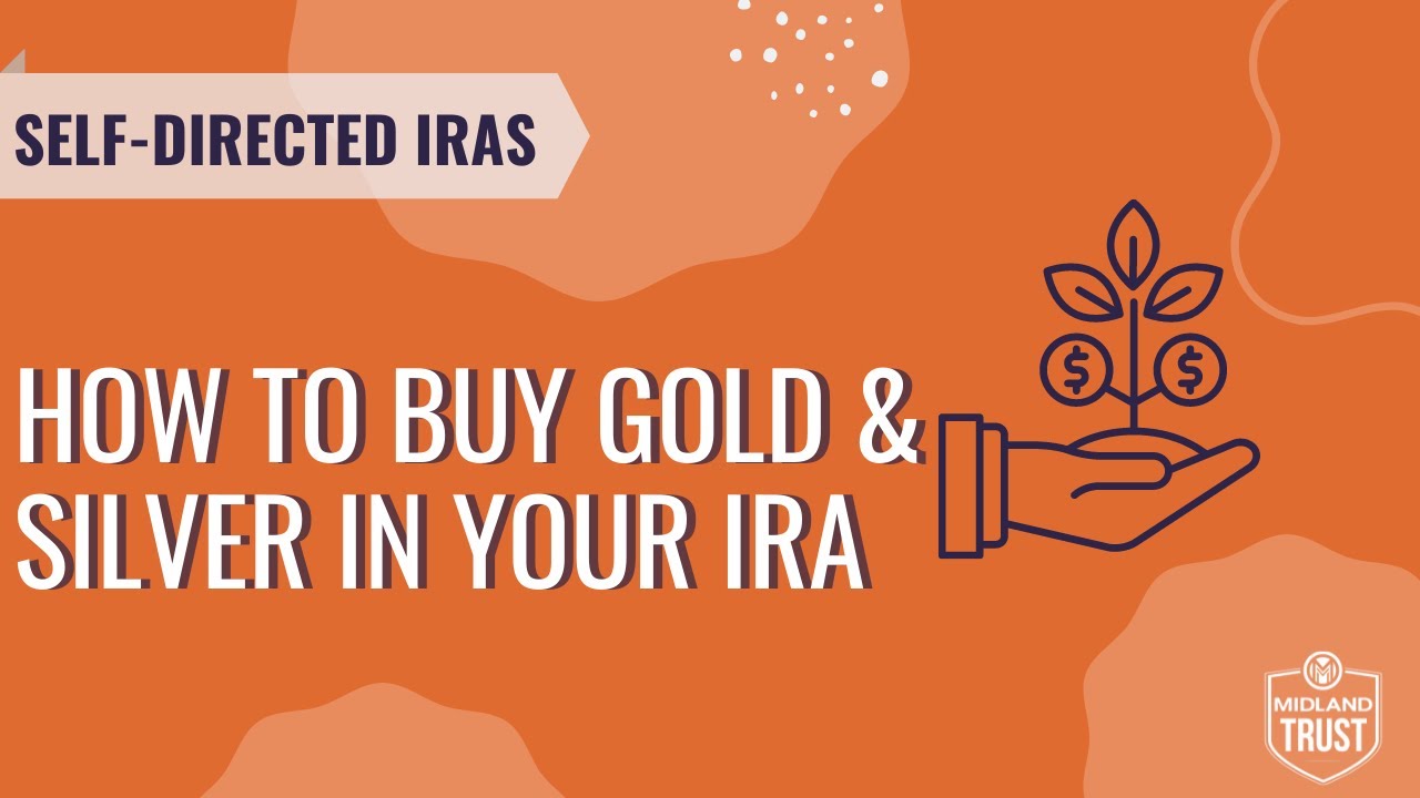 How to Buy Gold and Silver in Your IRA - YouTube