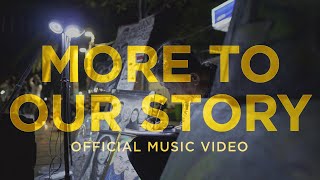 More To Our Story (Official Music Video) - Sidney Mohede