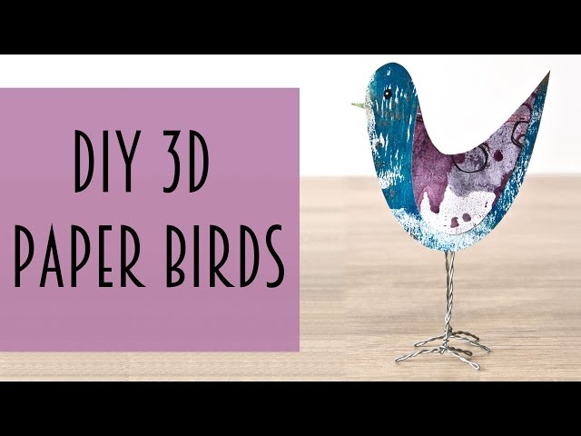 DIY 3D Paper Birds 