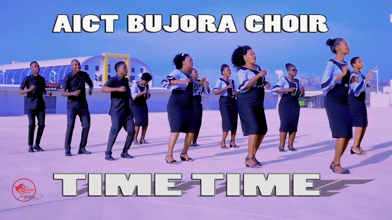 TIME TIME Aict Bujora Choir