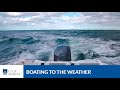 Boating to the weather  club marine tv