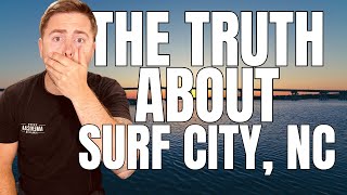 Surf City NC Good, Bad and Ugly #surfcitync #topsailisland