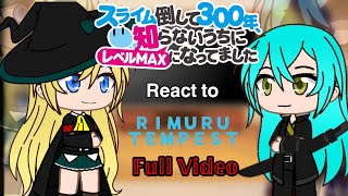 Slime Taoshite react to Rimuru Tempest |Full Video|