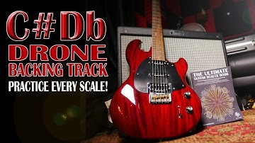 C# Db Drone Backing Track | Practice Every Mode & Scale On Guitar