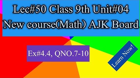 Class 9th Math AJK Board Unit 4 Ex 4.4 Q7-10 HCF and LCM Word Problems 