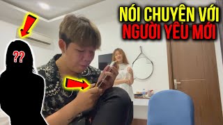 LBG | Giả Vờ Nói Chuyện Với Người Yêu Mới Trước Mặt Hiền Tây Và Cái Kết ?