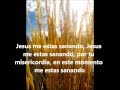 Sangre y Agua- Jesus me estas sanando -Musica Catolica Cristiana Cantos cristianos