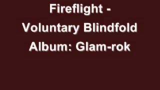 Watch Fireflight Voluntary Blindfold video