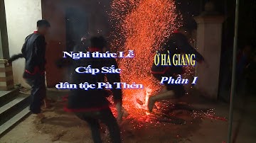 Độc đáo nghi lễ Cấp Sắc của dân tộc Pà Thẻn ở Hà Giang