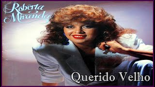 Roberta Miranda - Querido Velho chords