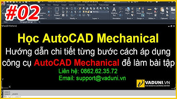Học AutoCAD Mechanical | Bài tập AutoCAD Mechanical - Phần 2