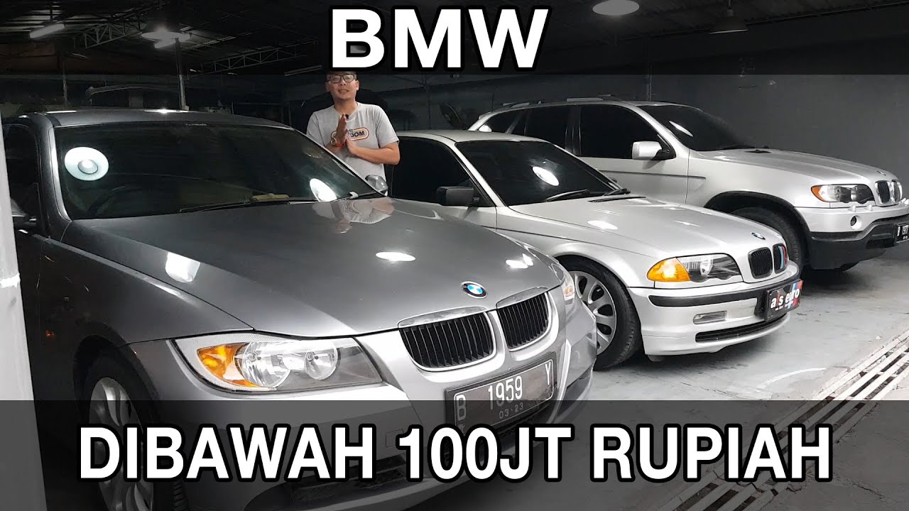MAU BELI BMW DIBAWAH 100JT?? NONTON DULU VIDEO INI!! - YouTube